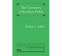 The Geometry of Random Fields