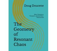 The Geometry of Resonant Chaos: Mass, Frequency, Transport, and the Thin-Thick Divide