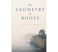 The GEOMETRY of ROOTS: Some houses are built inside us.
