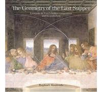 The Geometry of the Last Supper by Raphael Mouterde Raphael Mouterde (Auteur)