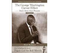 The George Washington Carver Effect: -Much More Than Peanuts-
