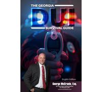 The Georgia DUI Survival Guide