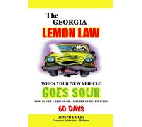 The Georgia Lemon Law - When Your New Vehicle Goes Sour