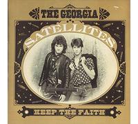 The Georgia Satellites - Keep The Faith