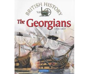 The Georgians: 1714-1837