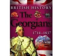 The Georgians 1714-1837 (British History) - [Version Originale] Kingfisher (Auteur)