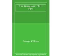 The Georgians, 1901-1931 - [Version Originale] Merryn Williams (Auteur)