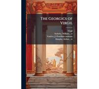The Georgics of Virgil