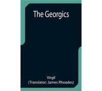 The Georgics - Virgil - Alpha Editions - Livre en Anglais VirgilVirgil (Auteur)