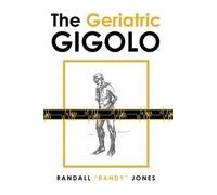 The Geriatric Gigolo