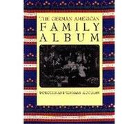 The German American Family Album Dorothy Hoobler, Thomas Hoobler (Auteur)