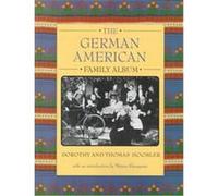 The German American Family Album Dorothy Hoobler, Thomas Hoobler (Auteur)