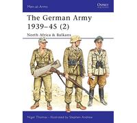 L'Armée allemande 1939–45 (2) : Afrique du Nord et Balkans – Osprey Publishing