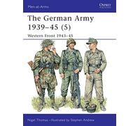 German Army 1939-45 (5), Men-At-Arms Series, 336 Nigel Thomas (Auteur)