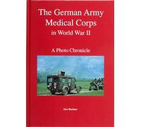 The German Army Medical Corps in World War II
