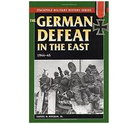 The German Defeat In The East