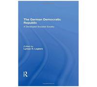 The German Democratic Republic: A Developed Socialist Society