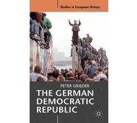 The German Democratic Republic (Studies in European History) - [Version Originale] Inconnu (Auteur)
