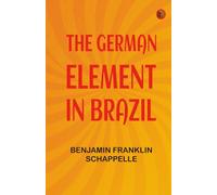The German Element in Brazil