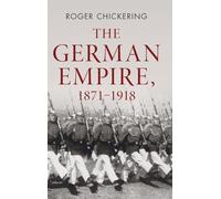 L'Empire allemand, 1871-1918 – Cambridge University Press