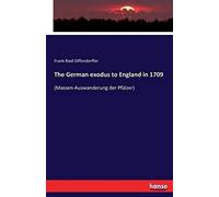The German Exodus To England In 1709