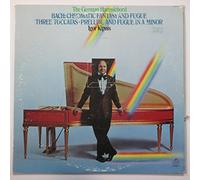 The German Harpsichord Igor Kipnis: Bach Chromatic Fantasy & Fuge - Three Toccatas - Prelude & Fugue in a Minor