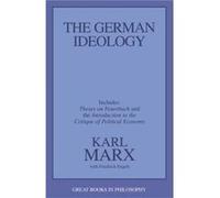 The German Ideology by Friedrich Engels Friedrich Engels, Karl Marx (Auteur)