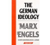 The German Ideology by Friedrich Engels Friedrich Engels, Karl Marx (Auteur)