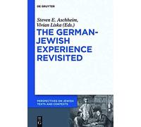 The German-Jewish Experience Revisited