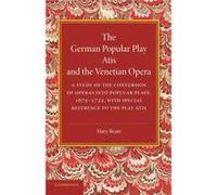 The German Popular Play Atis and the Venetian Opera - Mary Beare - Cambridge University Press - Livre en Anglais - Paperback Mary BeareMary Beare (Auteur)