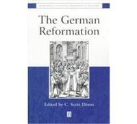 The German Reformation, Blackwell Essential Readings in History