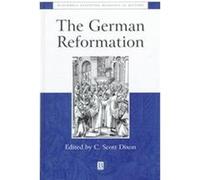 The German Reformation, Blackwell Essential Readings in History