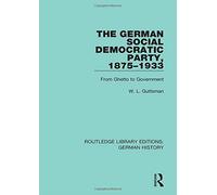 The German Social Democratic Party, 1875-1933