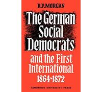 The German Social Democrats And The First International
