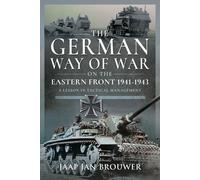 The German Way Of War On The Eastern Front, 1941-1943