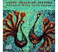 The Gerry Mulligan Quartet - Reunion With Chet Baker