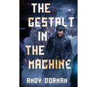 The Gestalt in the Machine