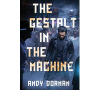 The Gestalt in the Machine