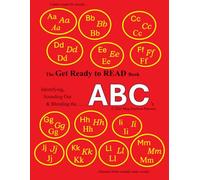 The Get Ready to Read Book: Identifying, Sounding Out & Blending the ABC's