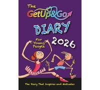 The Get Up and Go Diary for Young People 2026