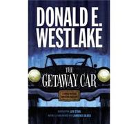 The Getaway Car by Donald E. Westlake Paperback Book Donald E Westlake (Auteur)