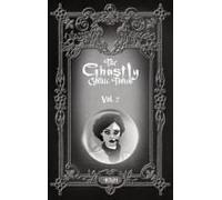 The Ghastly Gothic Tomes Vol. 2