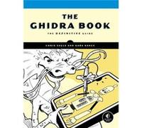 The Ghidra Book: The Definitive Guide