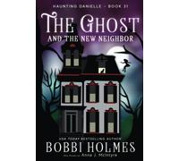 The Ghost And The New Neighbor