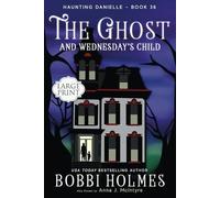 The Ghost and Wednesday’s Child