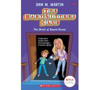 The Ghost At Dawn's House (The Baby-Sitters Club #9) (Volume 9)