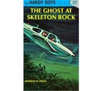 The Ghost at Skeleton Rock, Hardy Boys Mystery Stories Franklin W. Dixon (Auteur)