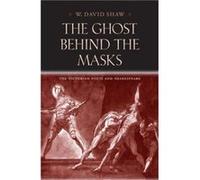 The Ghost behind the Masks by W. David Shaw W. David Shaw (Auteur)