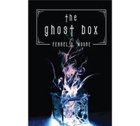 The Ghost Box - Ferrel D. Moore - White Cat Publications LLC. - Livre en Anglais Ferrel D. MooreFerrel D. Moore (Auteur)