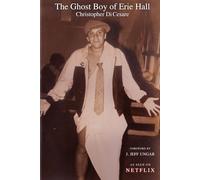 The Ghost Boy of Erie Hall